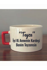 Teyzeye Hediyelik Fincan Seramik Kupa - Seramik Çay, Kahve Hediyelik Bardağı